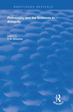 Philosophy and the Sciences in Antiquity