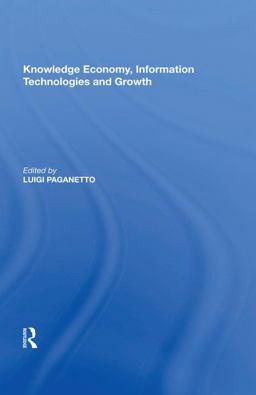 Knowledge Economy, Information Technologies and Growth