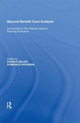Beyond Benefit Cost Analysis