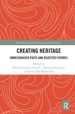 Creating Heritage Creating Heritage
