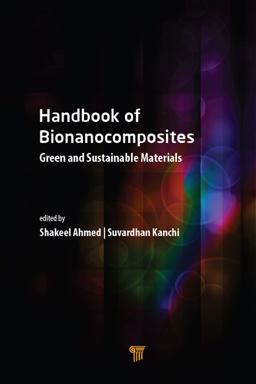 Handbook of Bionanocomposites Handbook of Bionanocomposites