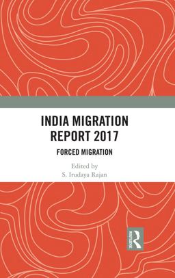 India Migration Report 2017 India Migration Report 2017