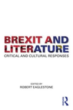 Brexit and Literature Brexit and Literature