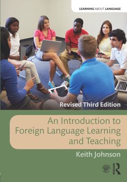 An Introduction to Foreign Language Learning and Teaching