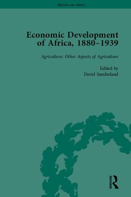 Economic Development of Africa, 1880-1939 Vol 3 Economic Development of Africa, 1880-1939 Vol 3