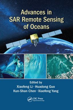 Advances in SAR Remote Sensing of Oceans