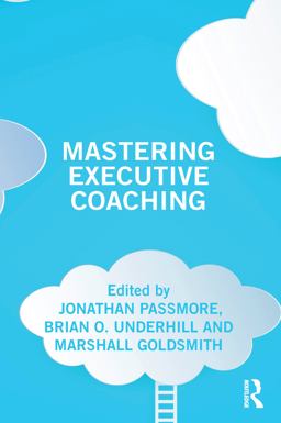 Mastering Executive Coaching