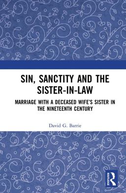 Sin, Sanctity and the Sister-In-Law