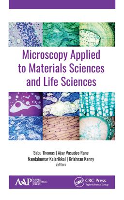 Microscopy Applied to Materials Sciences and Life Sciences Microscopy Applied to Materials Sciences and Life Sciences