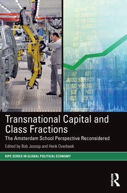 Transnational Capital and Class Fractions Transnational Capital and Class Fractions