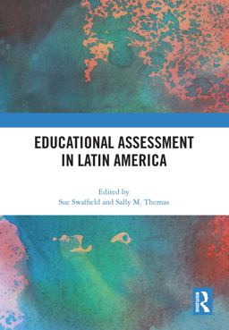 Educational Assessment in Latin America