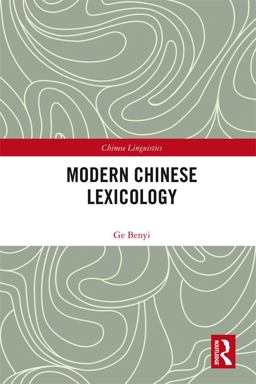 Modern Chinese Lexicology 1st 9781351269506 Front Cover