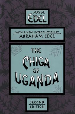 The Chiga of Uganda The Chiga of Uganda