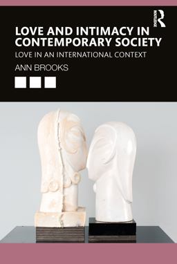 Love and Intimacy in Contemporary Society