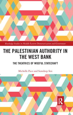 The Palestinian Authority in the West Bank The Palestinian Authority in the West Bank