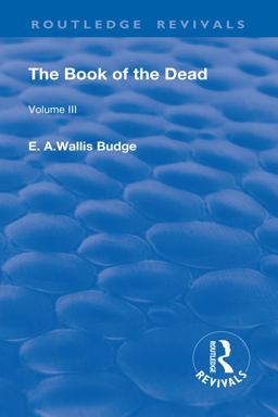 The Book of the Dead, Volume III