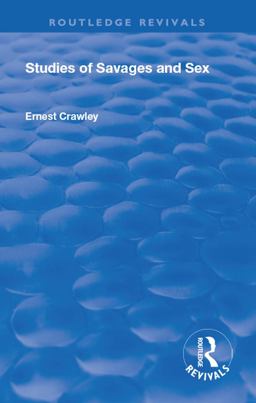 Revival: Studies of Savages and Sex (1929)