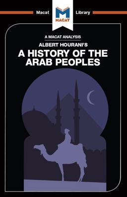 An Analysis of Albert Hourani's a History of the Arab Peoples