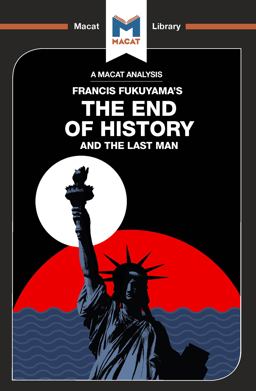 An Analysis of Francis Fukuyama's the End of History and the Last Man