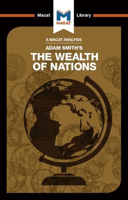 An Analysis of Adam Smith's the Wealth of Nations