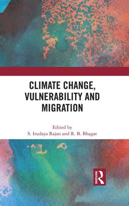 Climate Change, Vulnerability and Migration Climate Change, Vulnerability and Migration