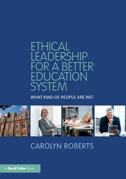 Ethical Leadership for a Better Education System