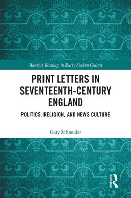 Print Letters in Seventeenth‐Century England