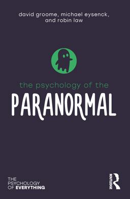 The Psychology of the Paranormal