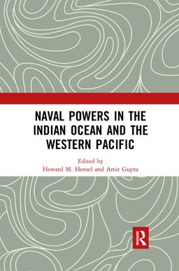 Naval Powers in the Indian Ocean and the Western Pacific