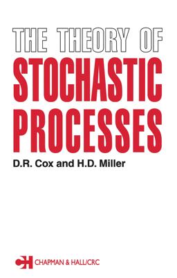 The Theory of Stochastic Processes The Theory of Stochastic Processes