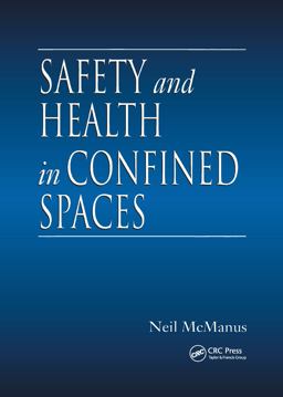 Safety and Health in Confined Spaces