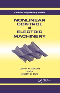 Nonlinear Control of Electric Machinery