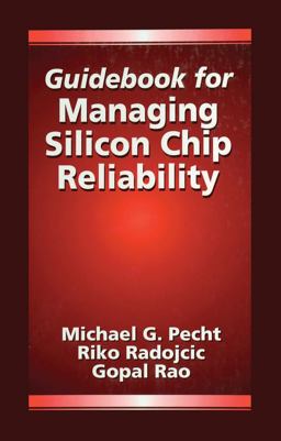 Guidebook for Managing Silicon Chip Reliability