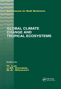 Global Climate Change and Tropical Ecosystems