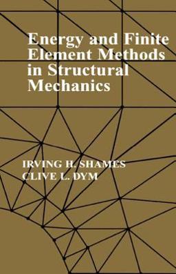 Energy and Finite Element Methods in Structural Mechanics