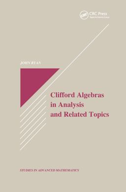 Clifford Algebras in Analysis and Related Topics