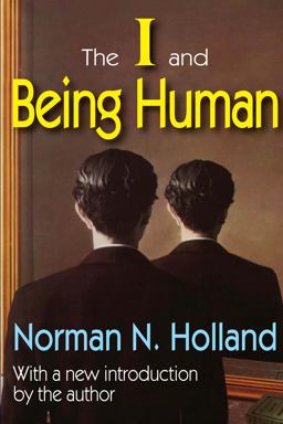The I and Being Human The I and Being Human