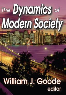 The Dynamics of Modern Society The Dynamics of Modern Society