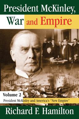 President Mckinley, War and Empire