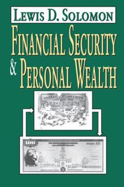 Financial Security and Personal Wealth Financial Security and Personal Wealth