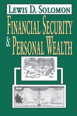 Financial Security and Personal Wealth Financial Security and Personal Wealth
