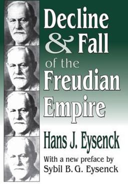 Decline and Fall of the Freudian Empire
