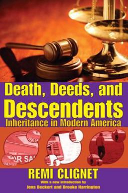 Death, Deeds, and Descendents