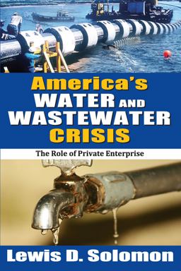 America's Water and Wastewater Crisis America's Water and Wastewater Crisis