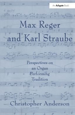 Max Reger and Karl Straube