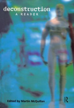 Deconstruction: a Reader