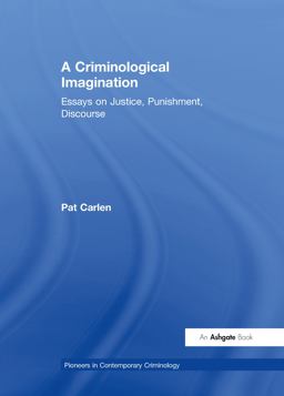 A Criminological Imagination