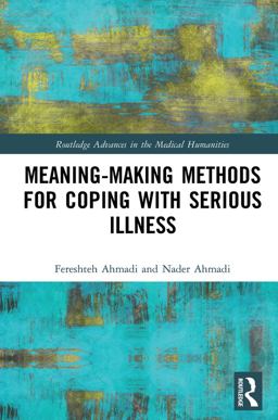 Meaning-Making Methods for Coping with Serious Illness