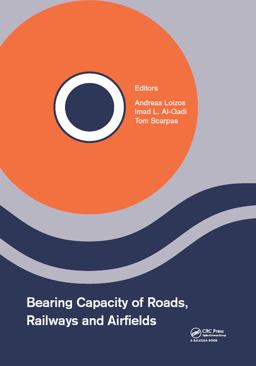 Bearing Capacity of Roads, Railways and Airfields Bearing Capacity of Roads, Railways and Airfields