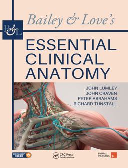 Bailey and Love's Essential Clinical Anatomy